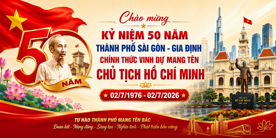 Kỷ niệm 50 năm TP Sài Gòn - Gia Định chính thức mang tên Chủ tịch Hồ Chí Minh